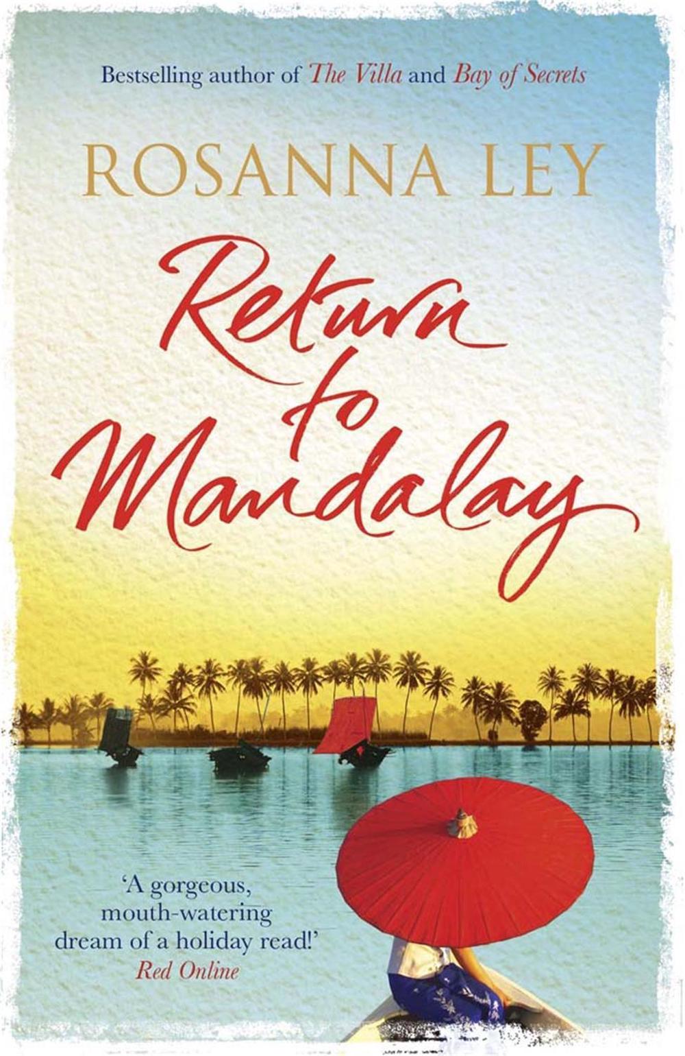Return to Mandalay by Rosanna Ley - ISBN: 9781782067627