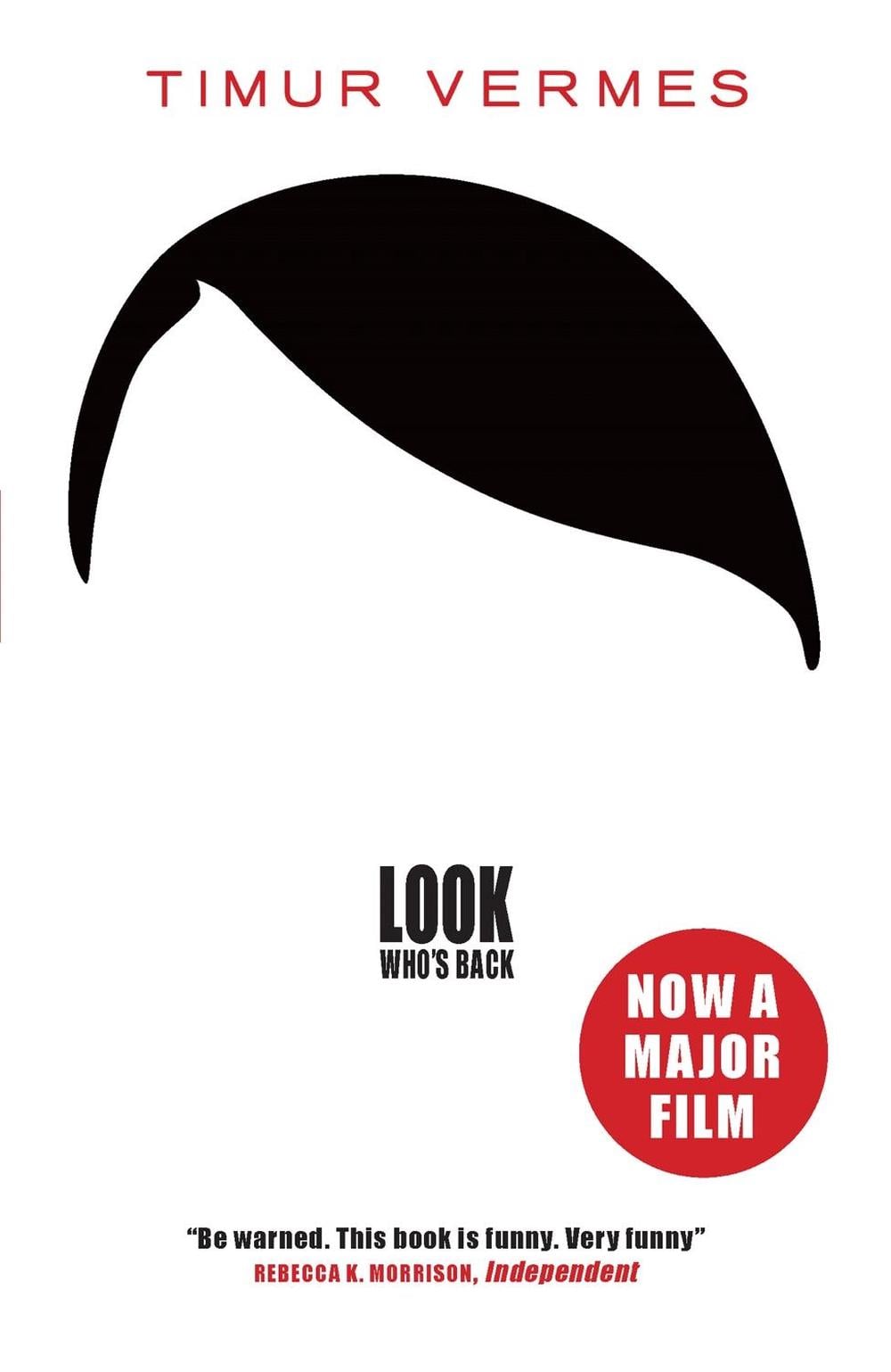 Look Who's Back by Timur Vermes - ISBN: 9781782067832