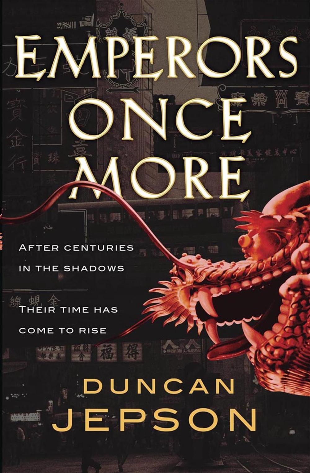 Emperors Once More by Duncan Jepson - ISBN: 9781782068037