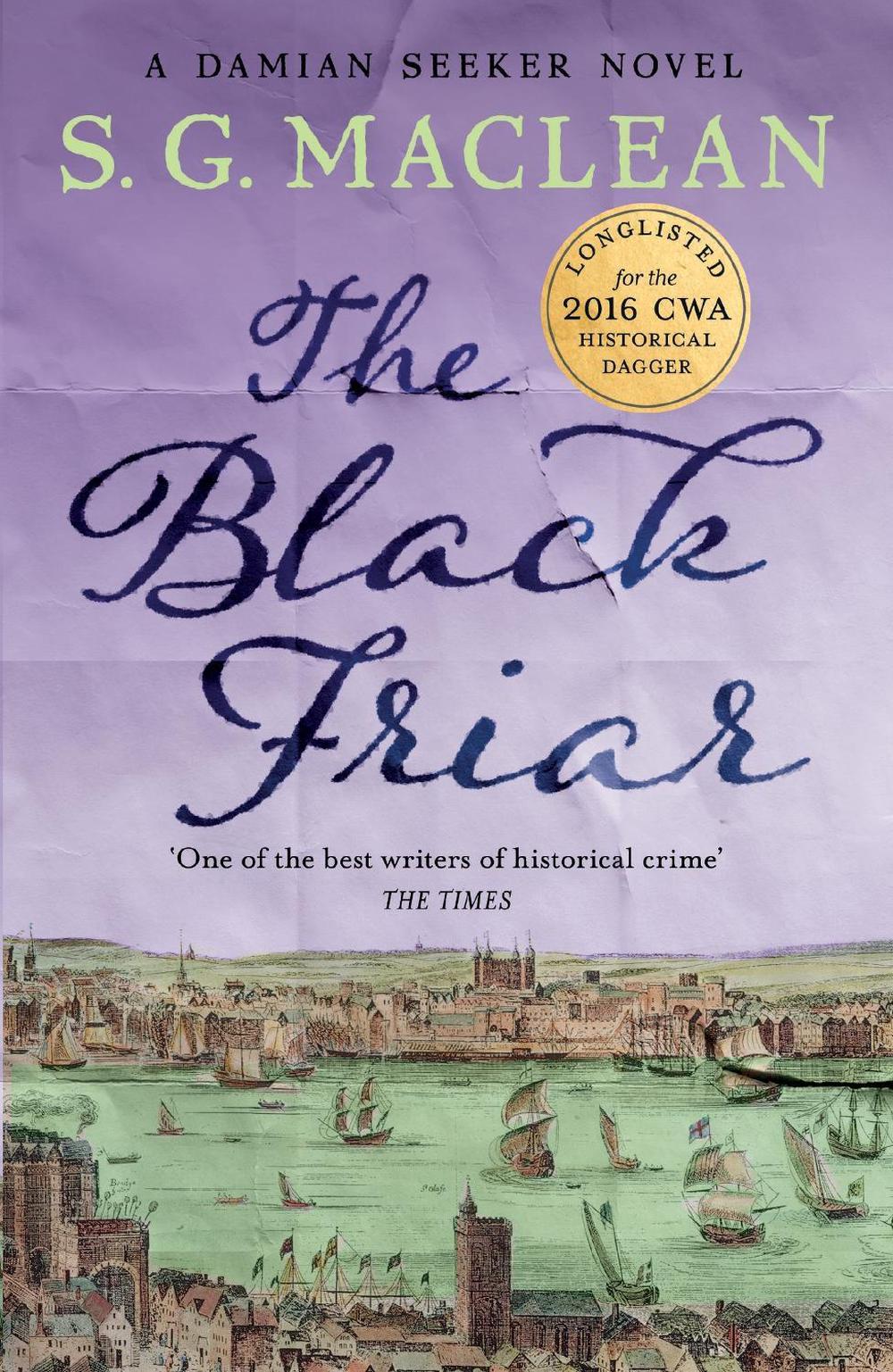 The Black Friar by S.G. MacLean - ISBN: 9781782068471