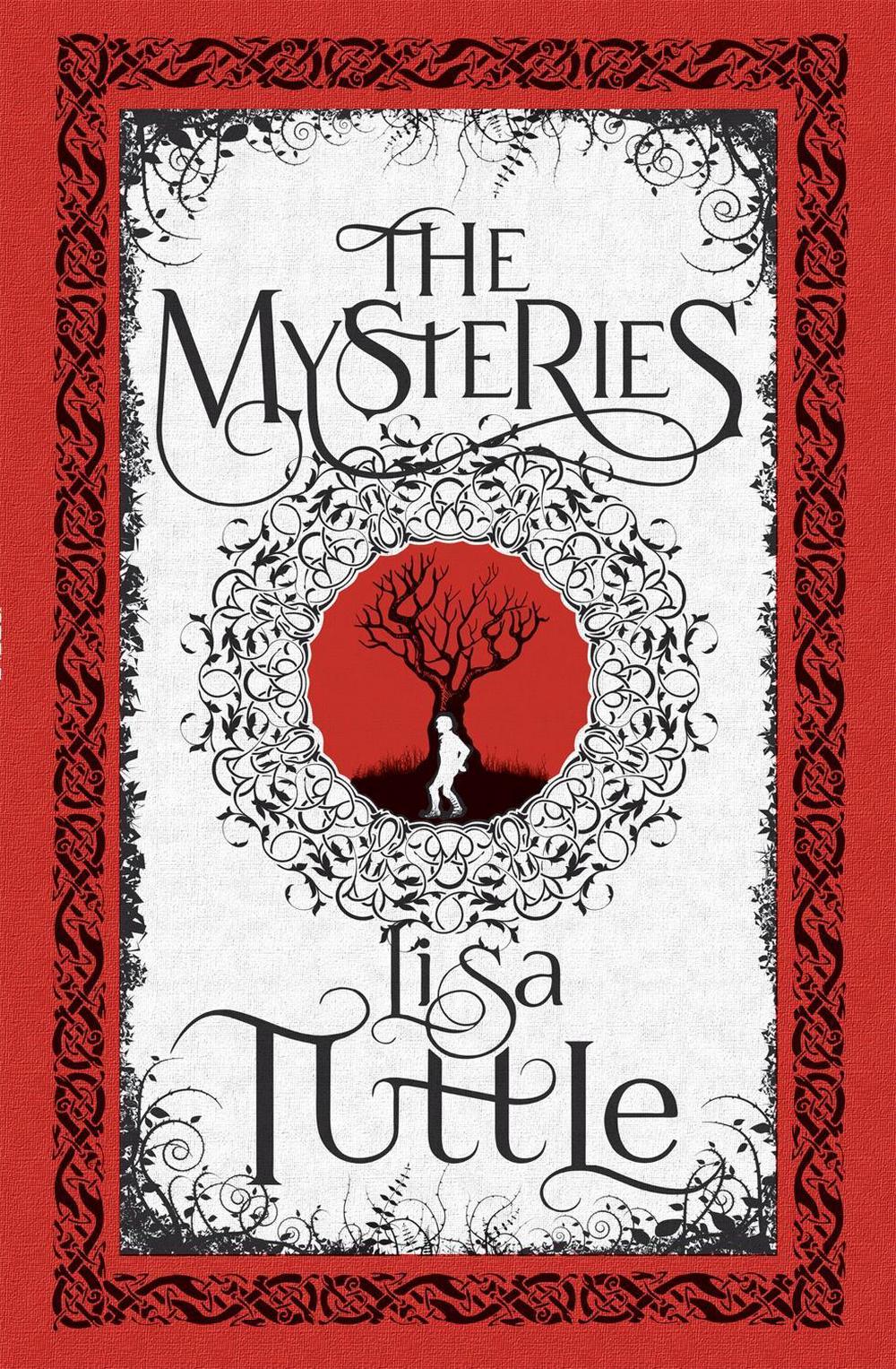 The Mysteries by Lisa Tuttle - ISBN: 9781782069614