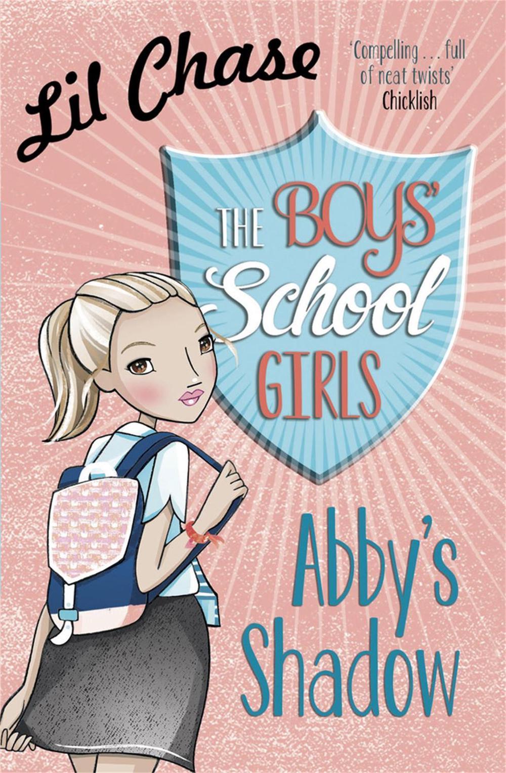 The Boys' School Girls: Abby's Shadow by Lil Chase - ISBN: 9781782069829