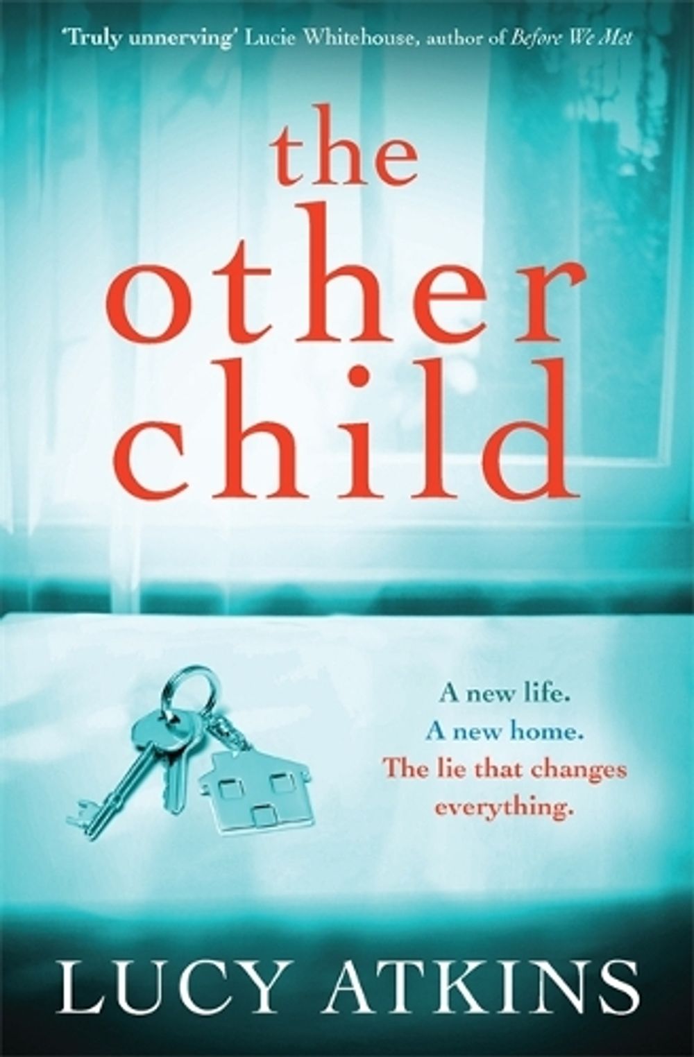 The Other Child by Lucy Atkins - ISBN: 9781782069874