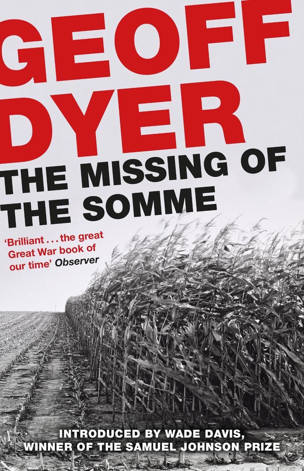The Missing of the Somme by Geoff Dyer - ISBN: 9781782119265