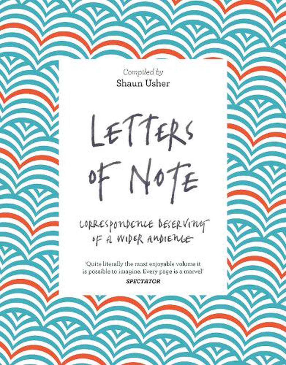 Letters Of Note By Shaun Usher Paperback 9781782119289 Buy Online At The Nile