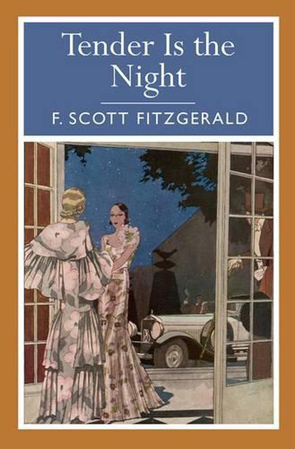 Buy　Paperback,　F.　by　Tender　is　The　9781782124221　Night　at　the　Scott　online　Fitzgerald,　Nile