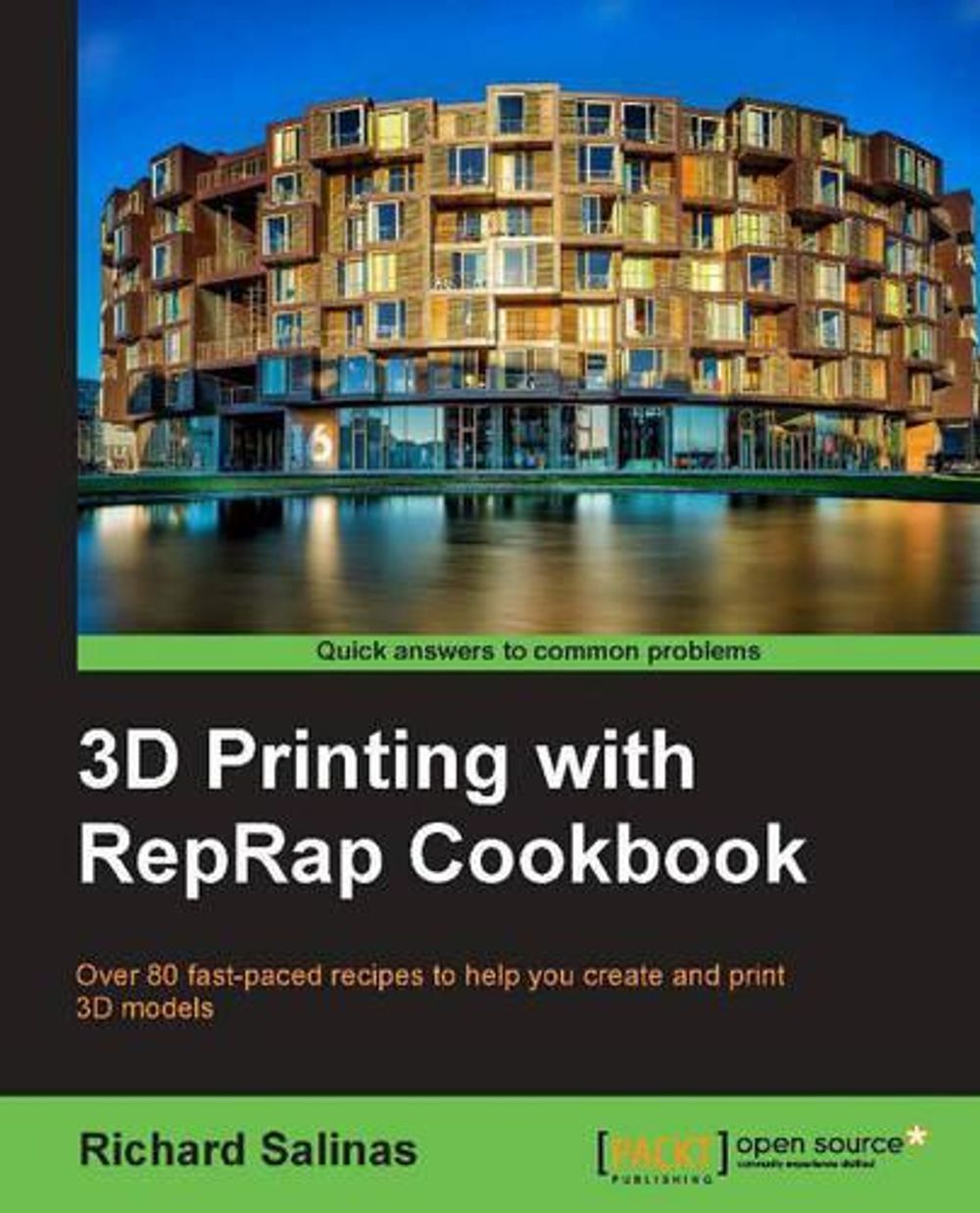 3D Printing with Reprap Cookbook: Over 80 Fast-Paced Recipes to Help You Create and Print 3D Models by Richard Salinas - ISBN: 9781782169888