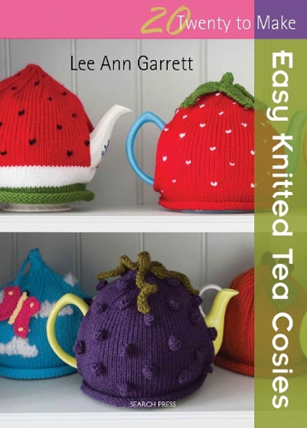 20 to Knit: Easy Knitted Tea Cosies by Lee Ann Garrett - ISBN: 9781782210108