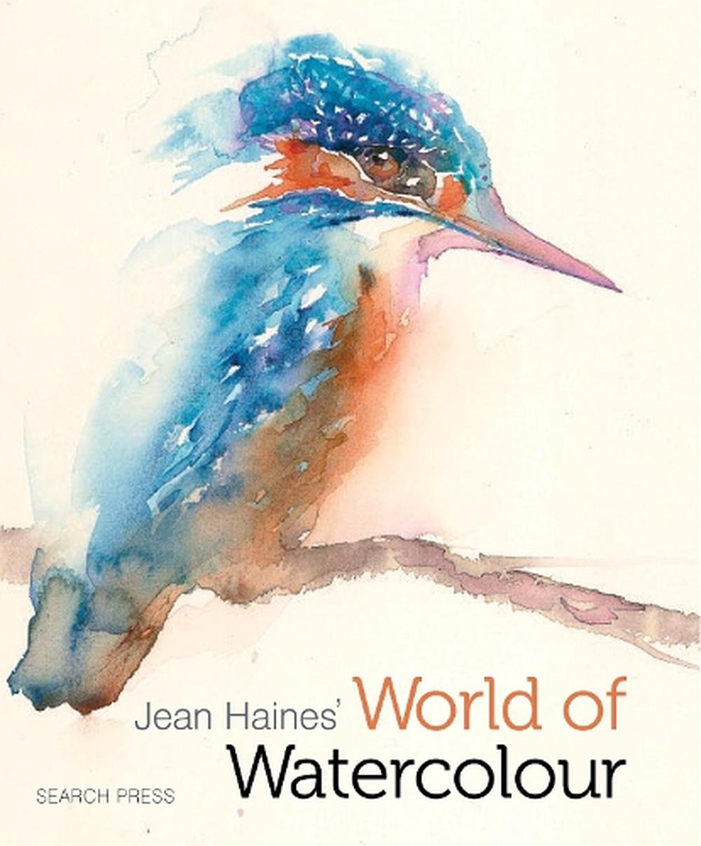 Jean Haines' World of Watercolour (Hardback), 9781782210399