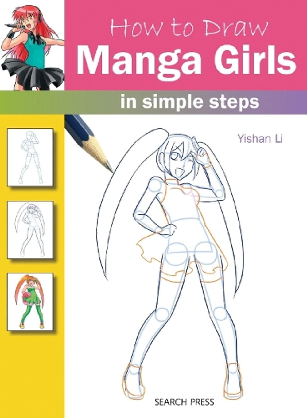 How to Draw: Manga Girls by Yishan Li - ISBN: 9781782211266