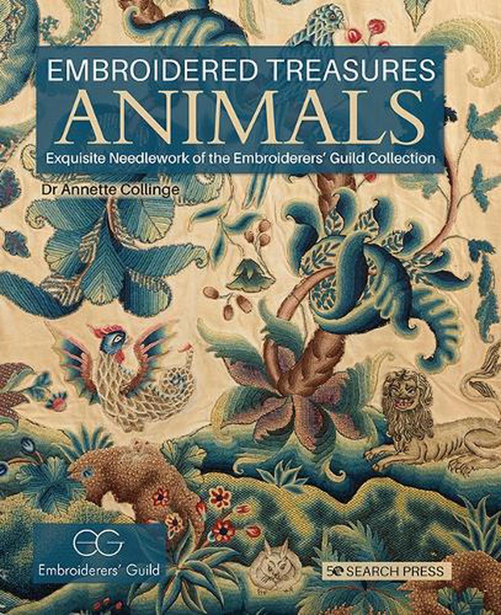 Embroidered Treasures: Animals, 9781782211358