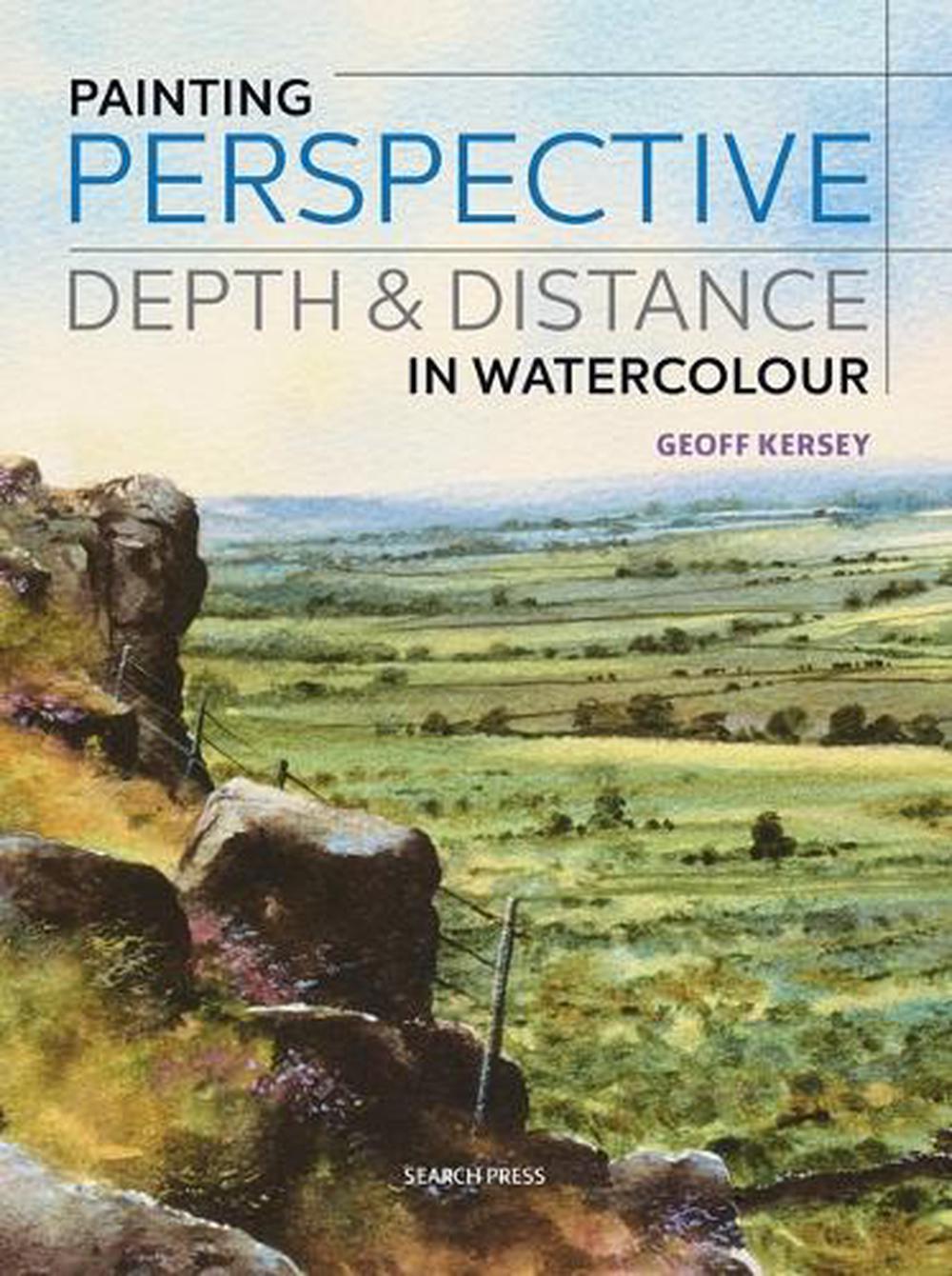 Painting Perspective, Depth & Distance in Watercolour, 9781782213116