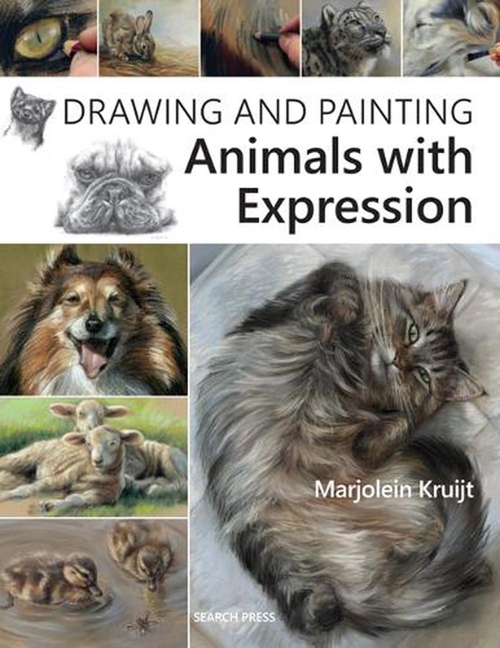 Drawing and Painting Animals with Expression, 9781782213215