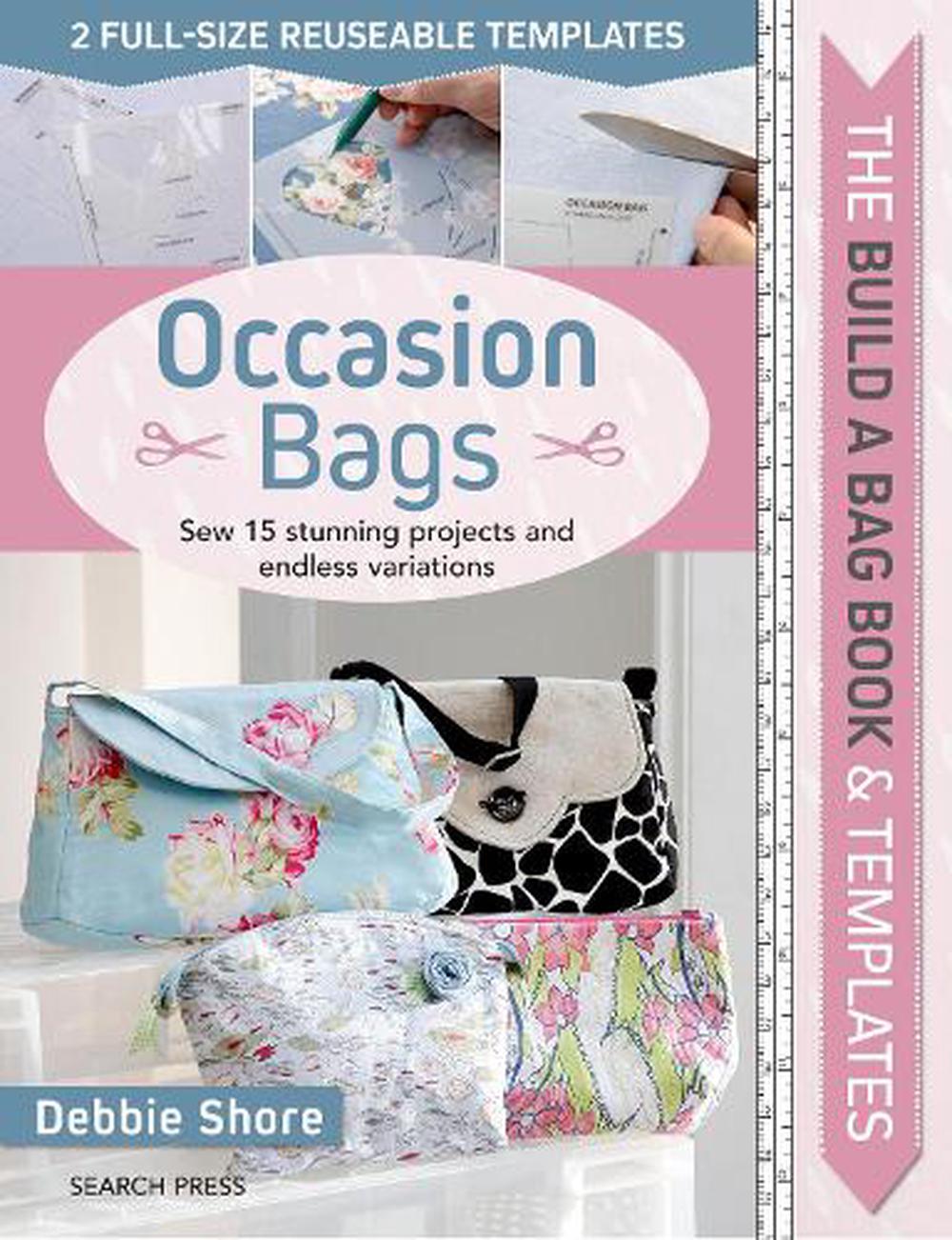 The Build a Bag Book: Occasion Bags, 9781782216193