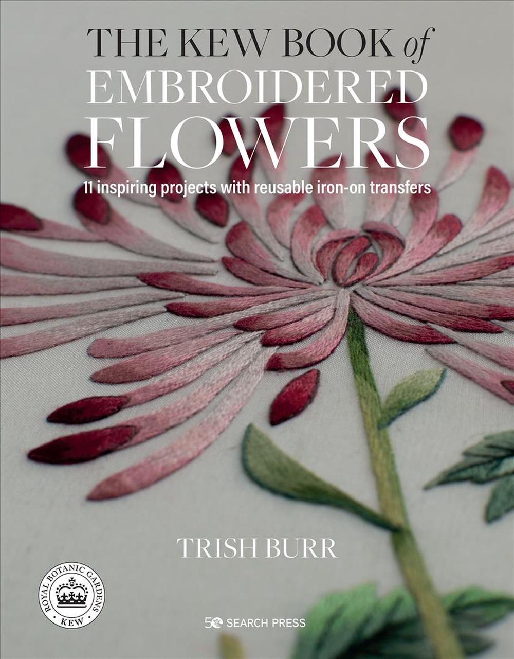 The Kew Book of Embroidered Flowers (Folder edition), 9781782216421