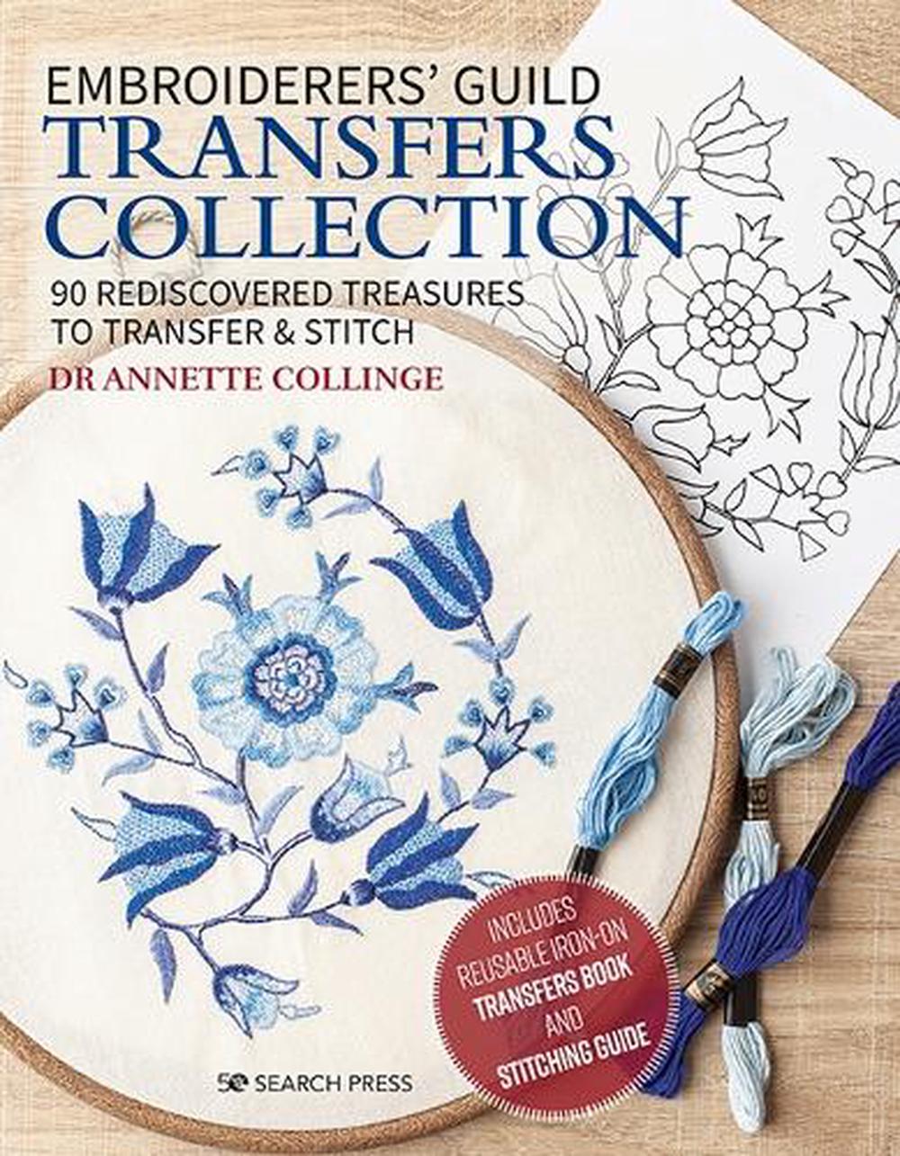 Embroiderers’ Guild Transfers Collection by Dr Annette Collinge - ISBN: 9781782217206
