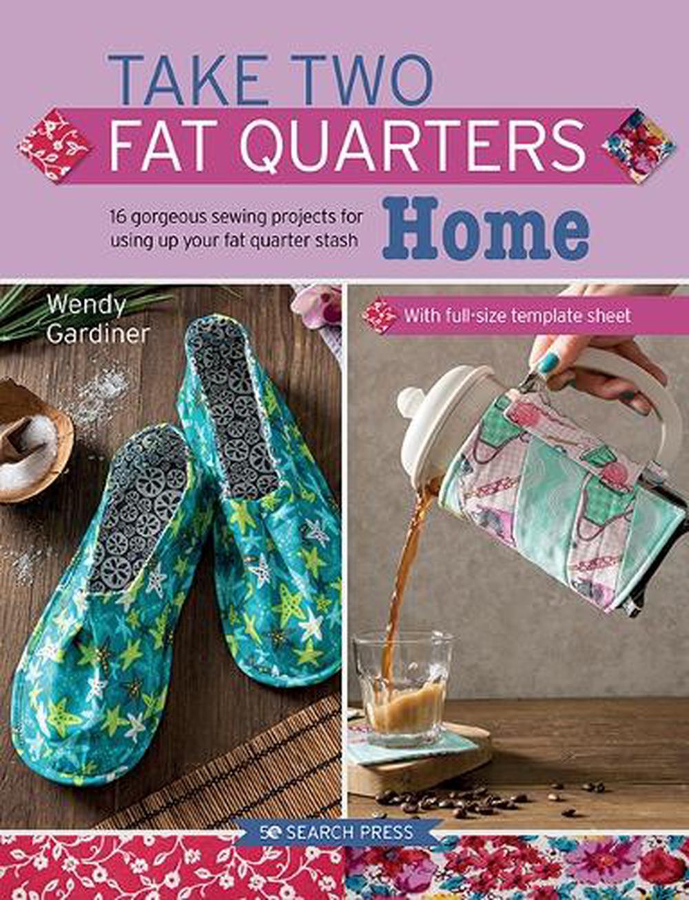 Take Two Fat Quarters: Home, 9781782217312