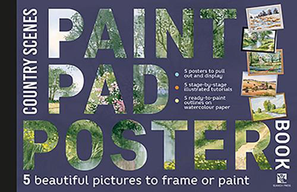Paint Pad Poster Book: Country Scenes, 9781782217565