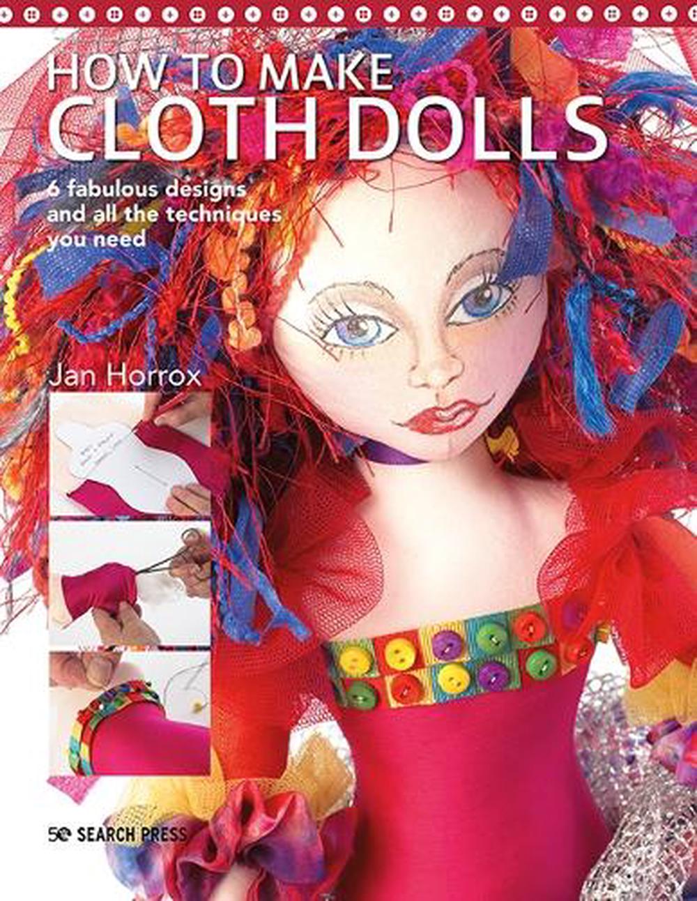 How to Make Cloth Dolls, 9781782217862