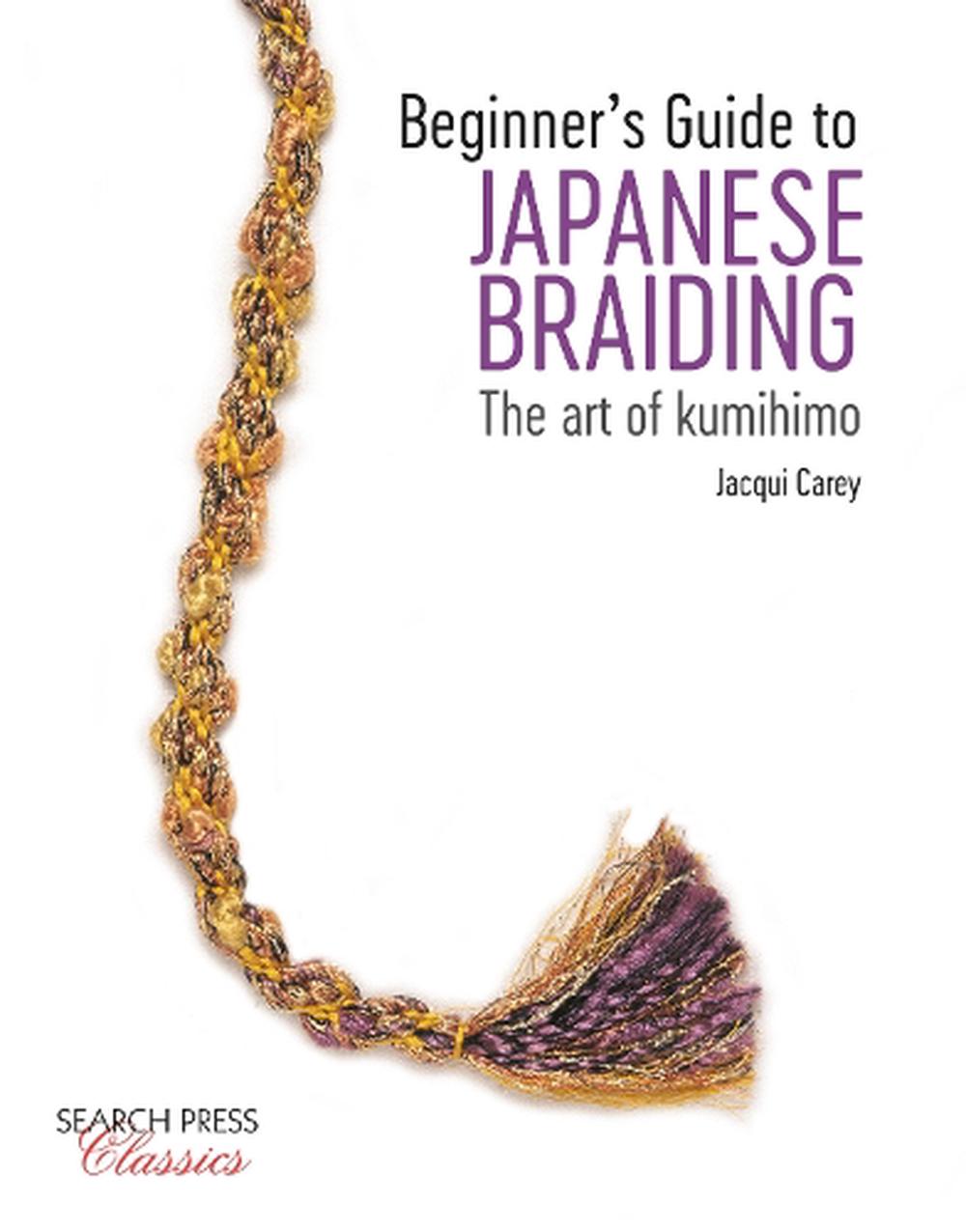 Beginner’s Guide to Japanese Braiding, 9781782218050