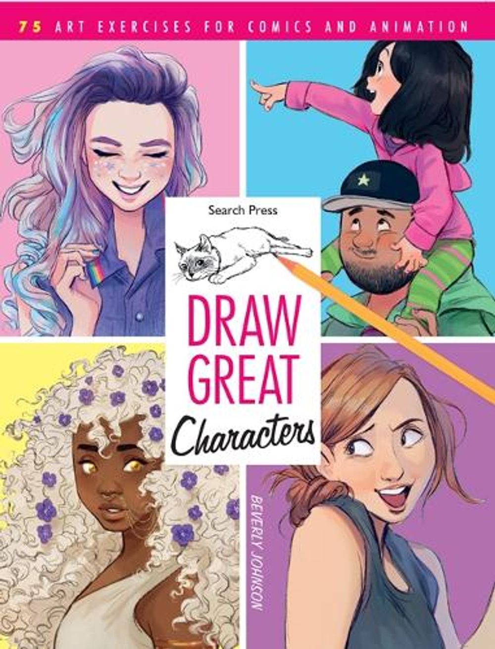 Draw Great Characters by Beverly Johnson - ISBN: 9781782218074