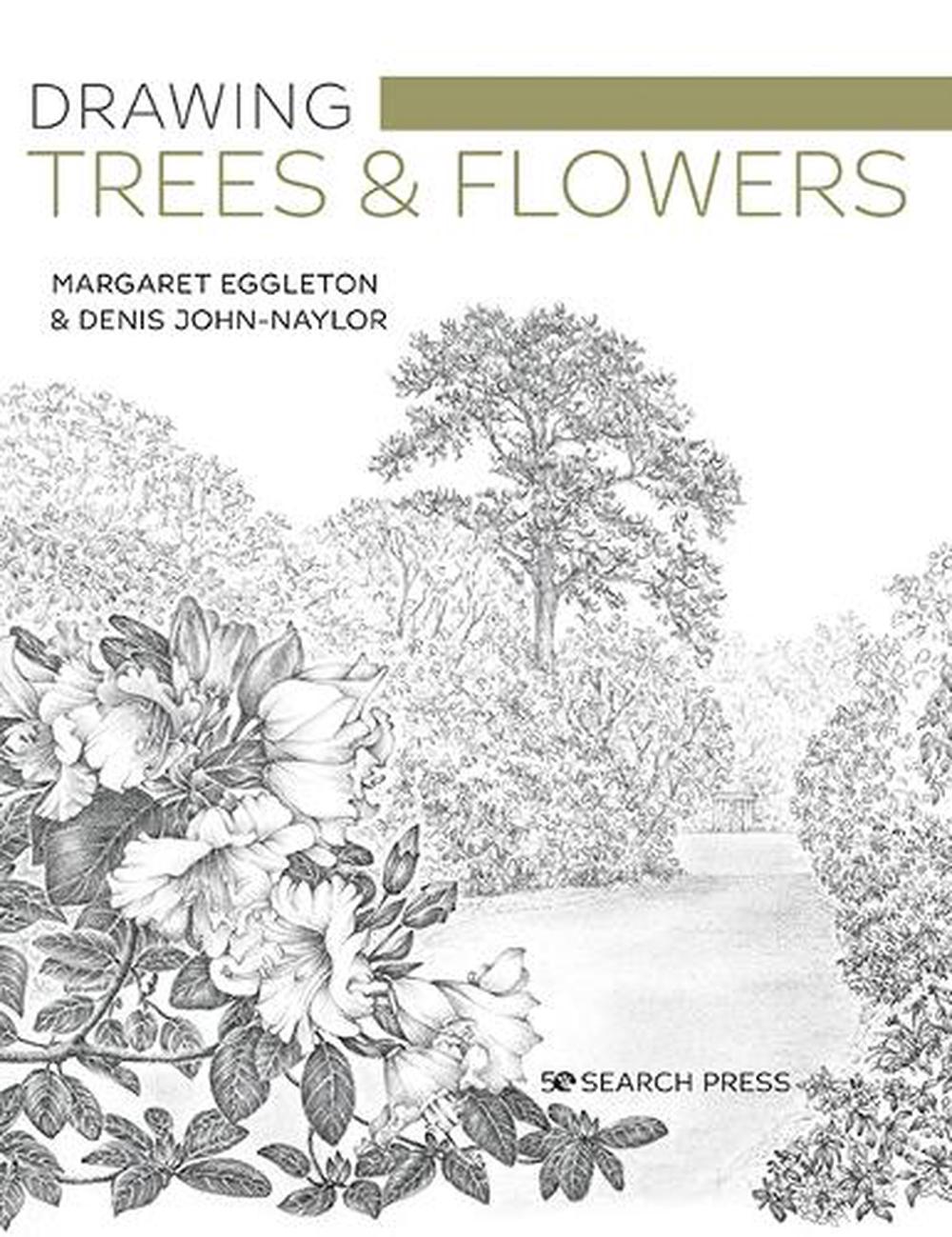 Drawing Trees & Flowers, 9781782218302
