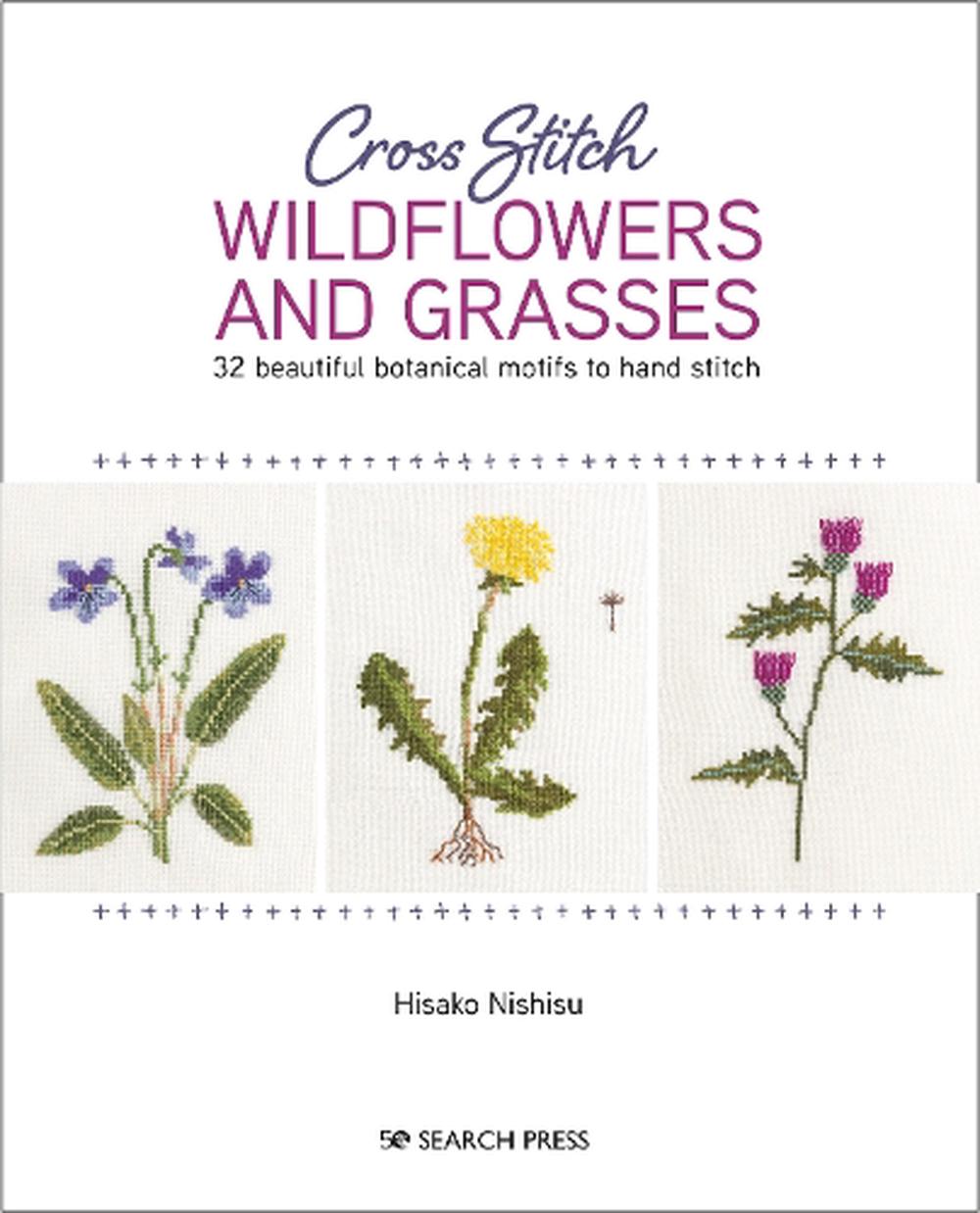 Cross Stitch Wildflowers and Grasses, 9781782218623