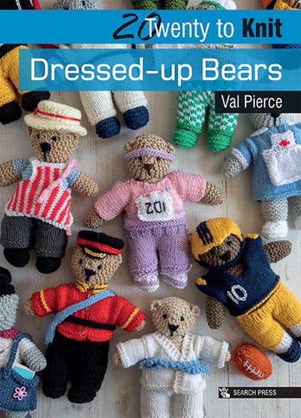 20 to Knit: Dressed-up Bears, 9781782218951