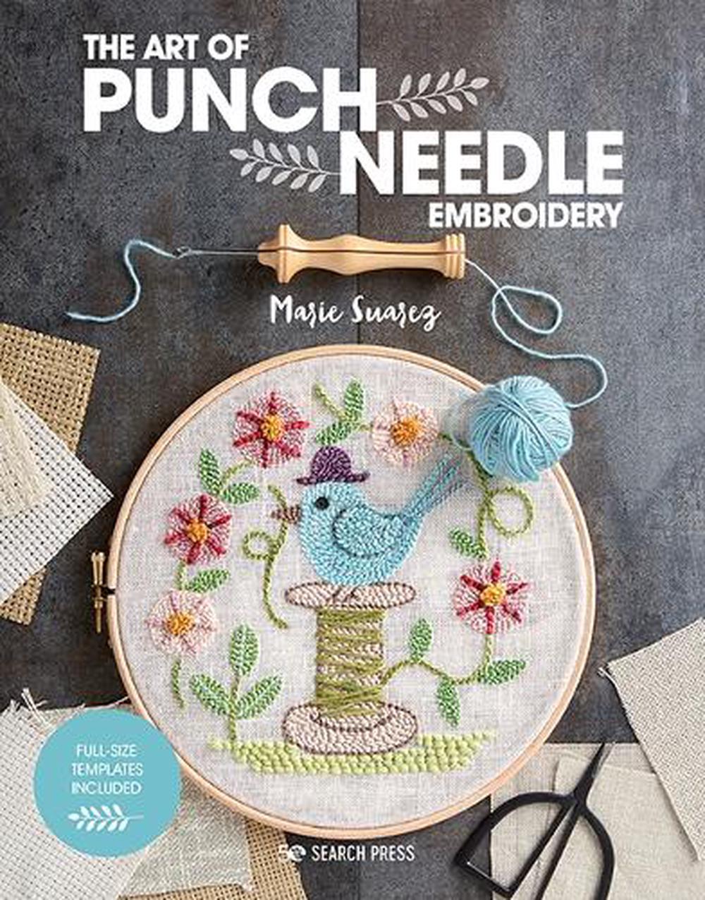 The Art of Punch Needle Embroidery, 9781782219026