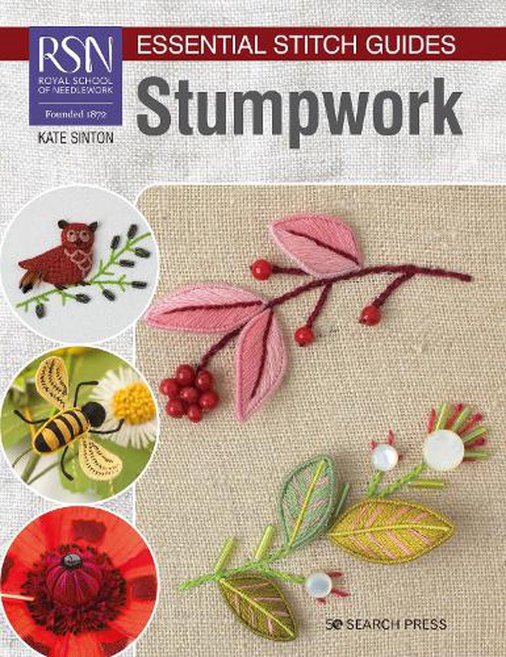 RSN Essential Stitch Guides: Stumpwork, 9781782219231