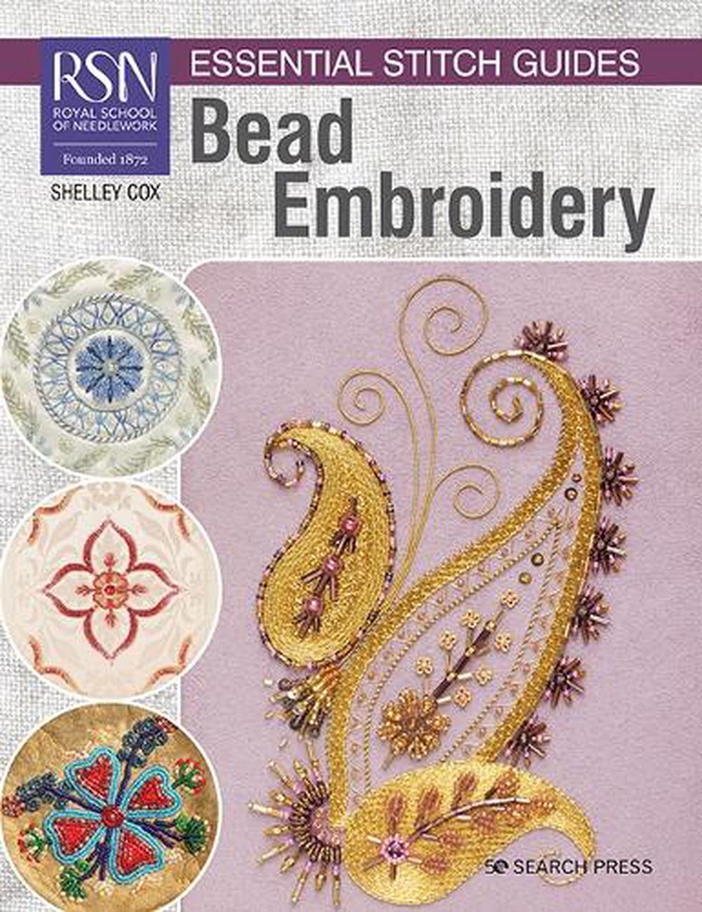 RSN Essential Stitch Guides: Bead Embroidery, 9781782219309
