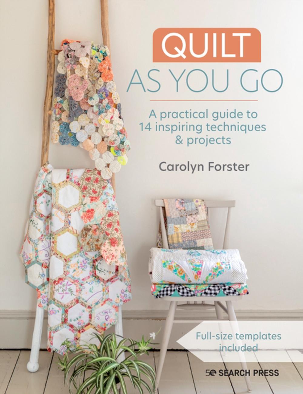 Quilt As You Go: Everything You Need to Know, 9781782219408