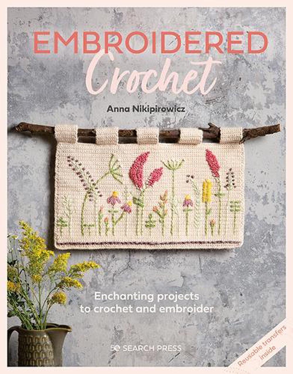 Embroidered Crochet, 9781782219712