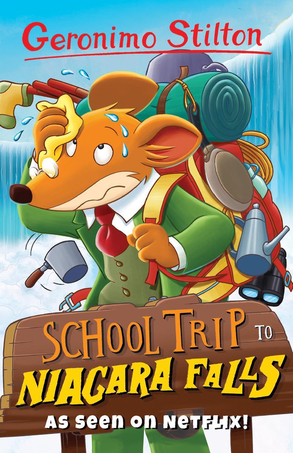Geronimo Stilton: School Trip to Niagara Falls by Geronimo Stilton ...