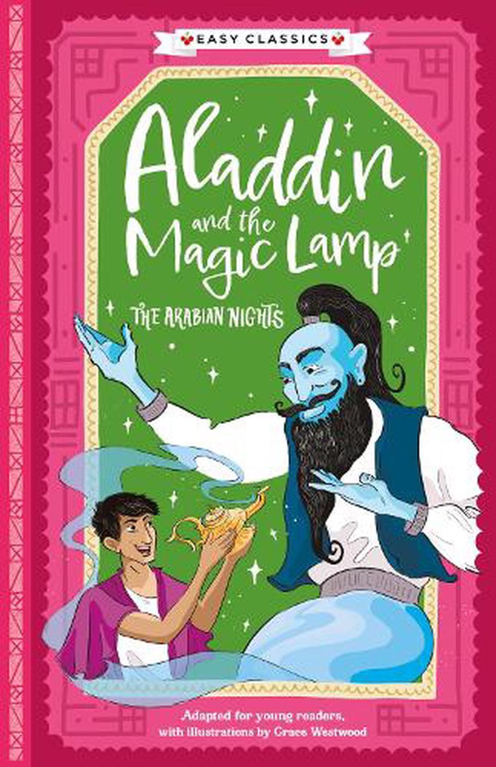 Arabian Nights Aladdin and the Magic Lamp (Easy Classics) by Grace