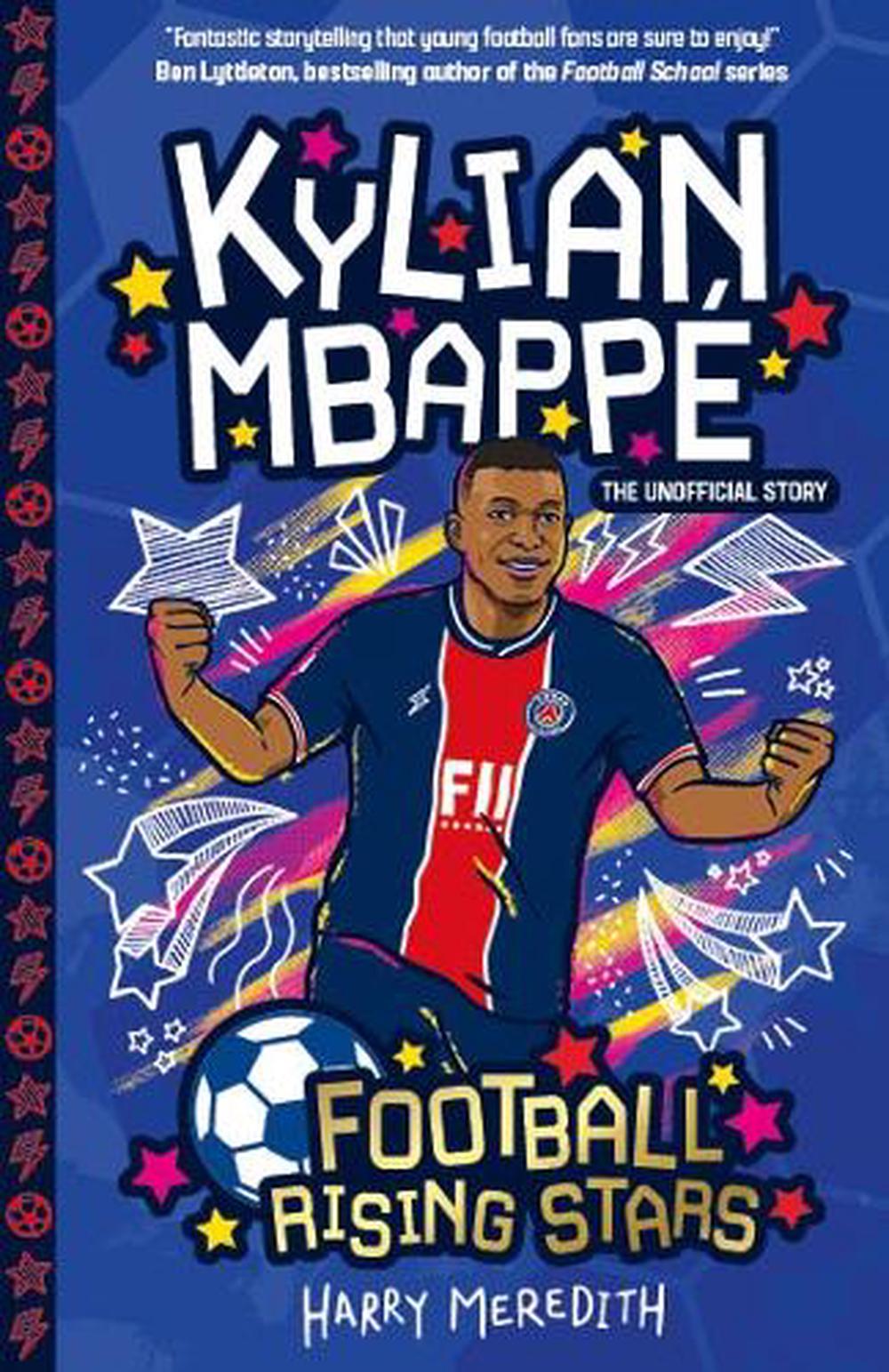 Football Rising Stars: Kylian Mbappe, 9781782268987