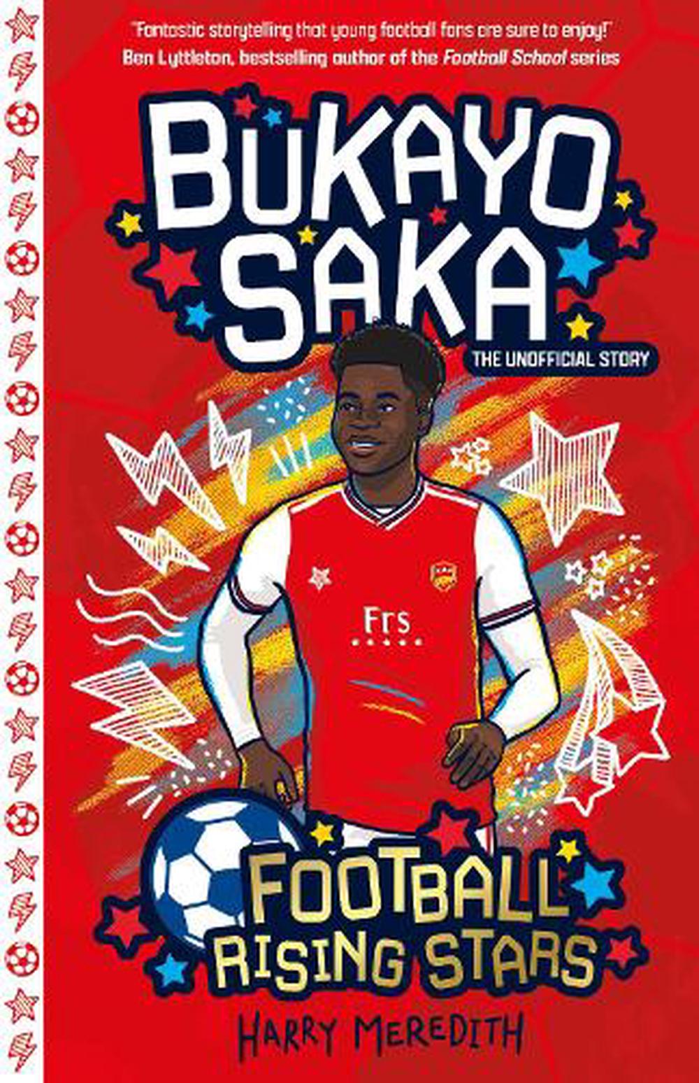 Football Rising Stars: Bukayo Saka By Harry Meredith, Paperback ...