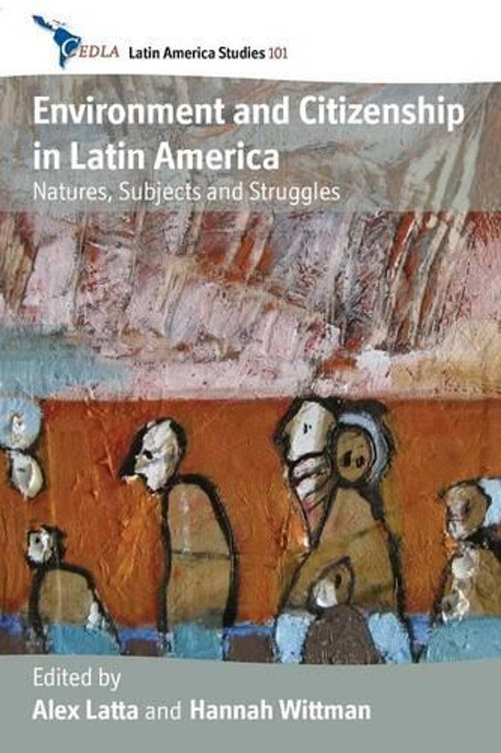 Environment and Citizenship in Latin America by Alex Latta, Paperback ...