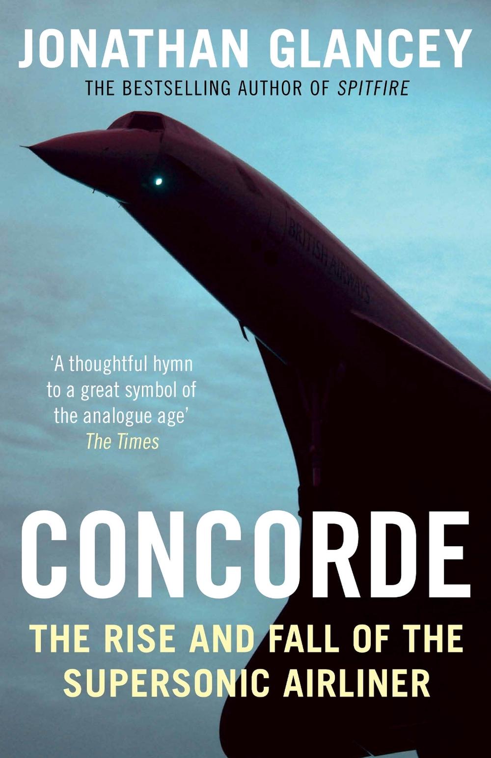 Concorde by Jonathan Glancey - ISBN: 9781782391098