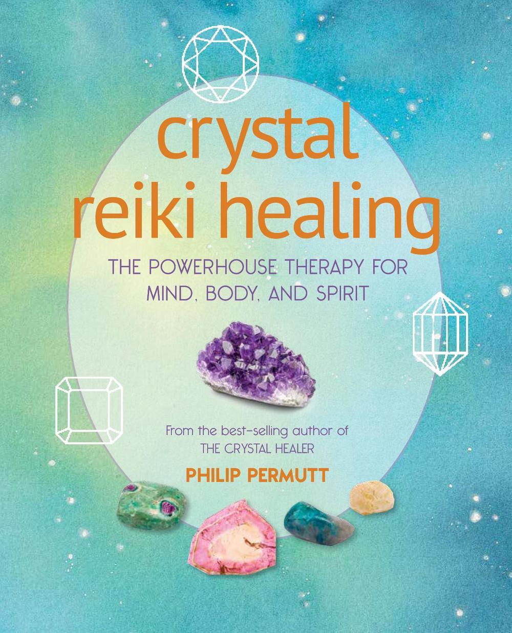 Crystal Reiki Healing, 9781782498575