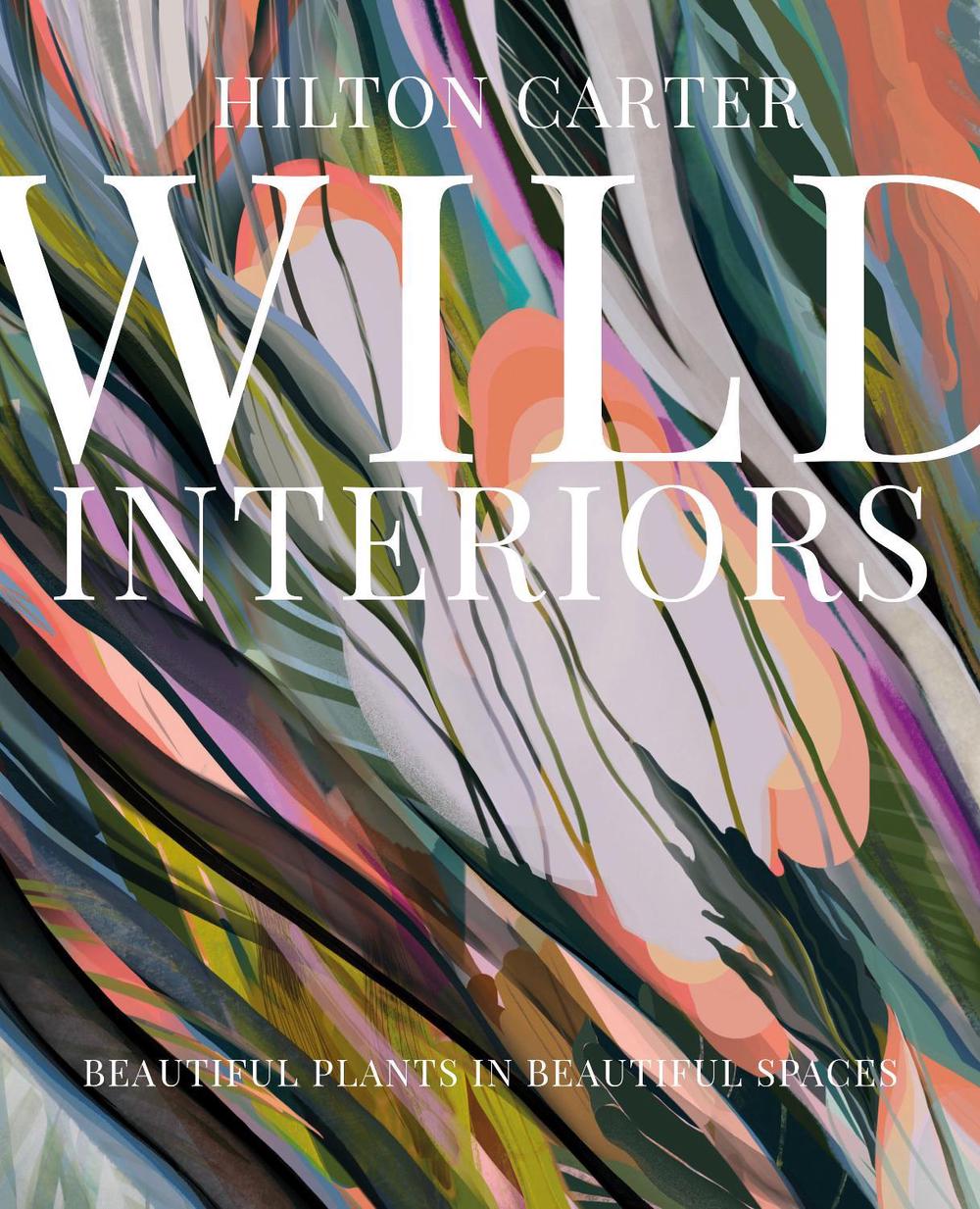Wild Interiors, 9781782498759