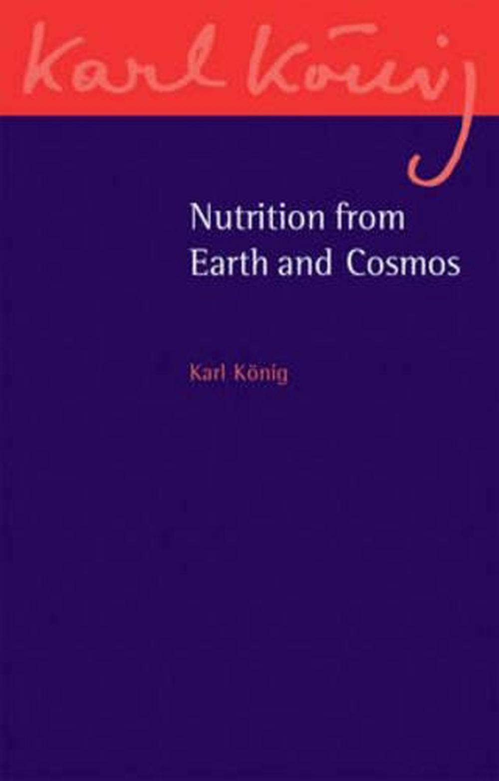 Nutrition from Earth and Cosmos, 9781782501633