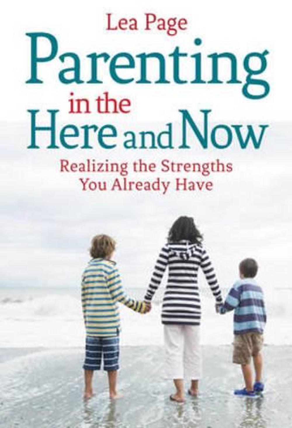 Parenting in the Here and Now, 9781782501640