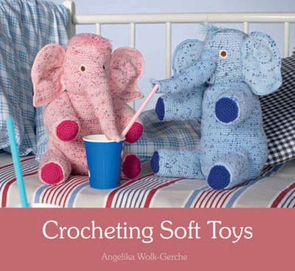 Crocheting Soft Toys, 9781782502418