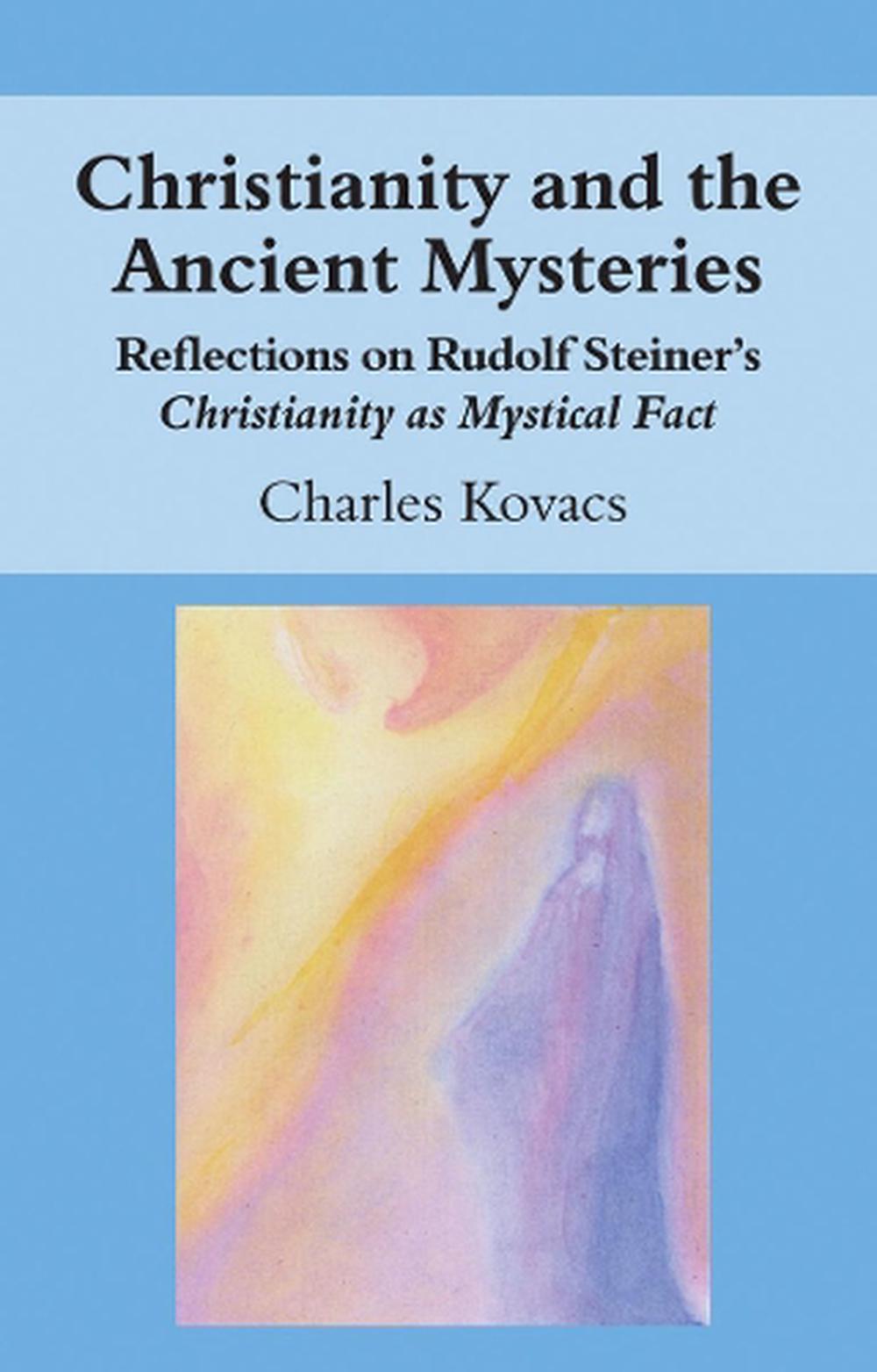 Christianity and the Ancient Mysteries, 9781782504474