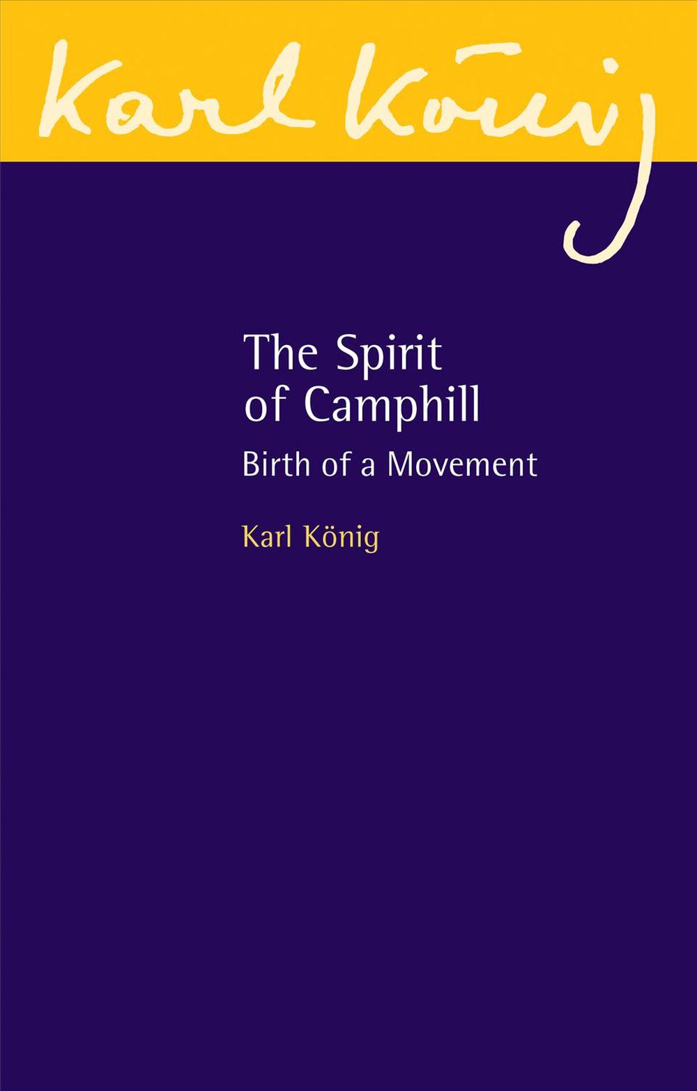 The Spirit of Camphill, 9781782504979