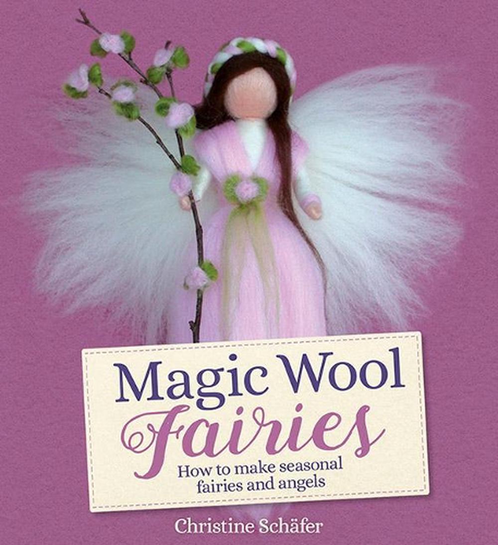 Magic Wool Fairies, 9781782506331