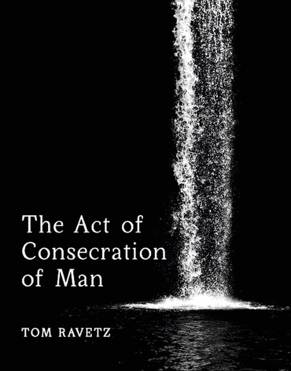 The Act of Consecration of Man, 9781782506652
