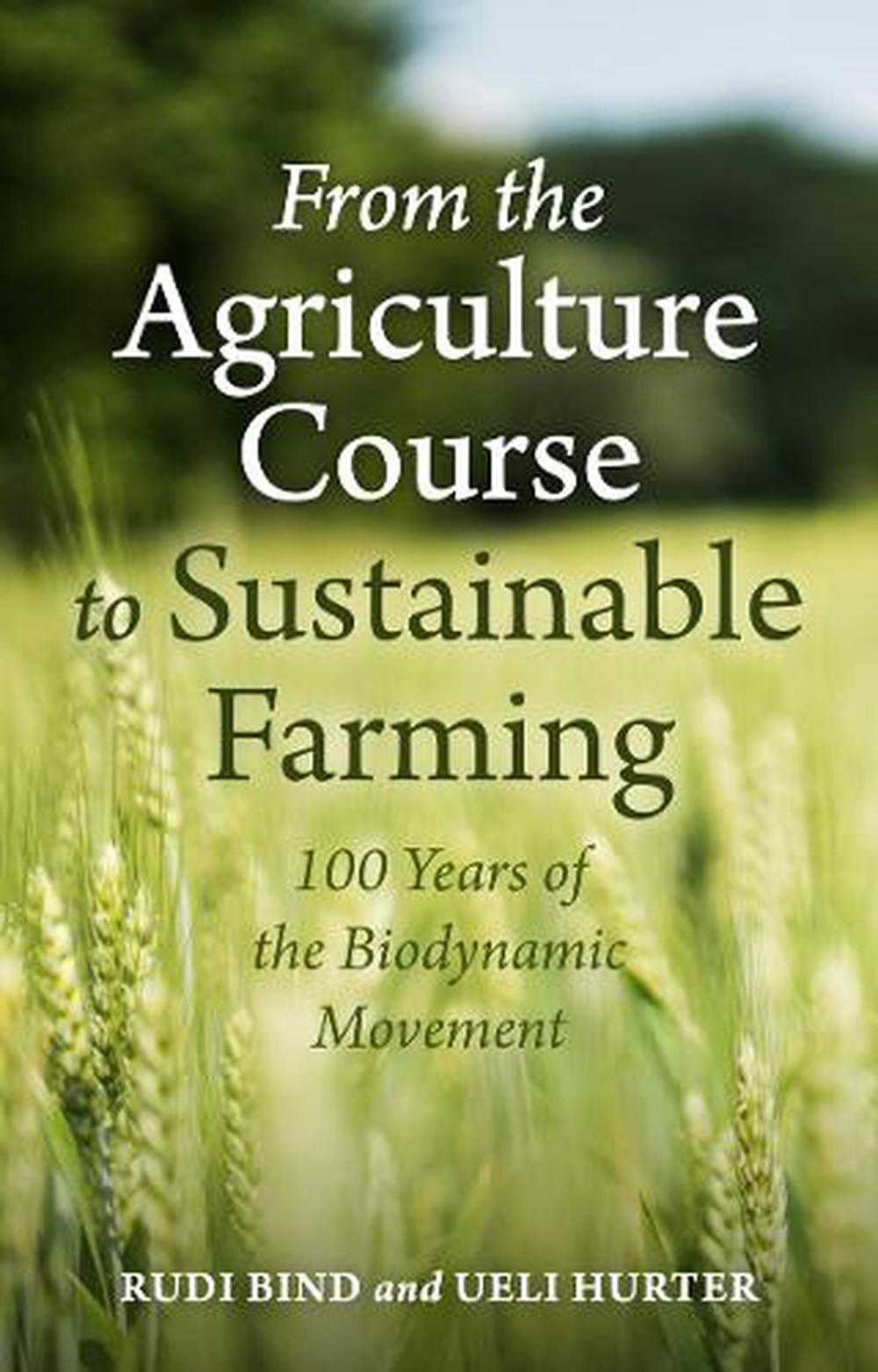 From the Agriculture Course to Sustainable Farming, 9781782509424