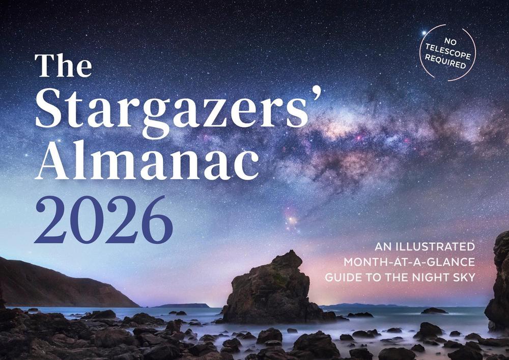 The Stargazers' Almanac: An Illustrated Month-at-a-Glance Guide to the Night Sky, 9781782509455